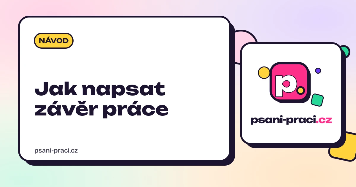 Jak napsat závěr závěrečné práce: návod a vzory