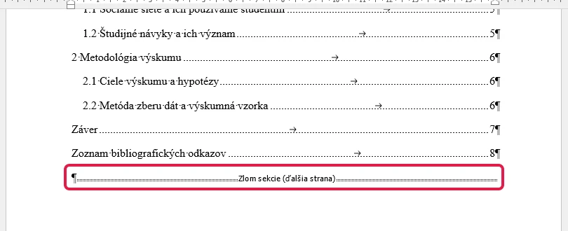 Zapnuté formátovací značky ve Wordu se zvýrazněnou značkou Konec oddílu (další stránka) na konci stránky s obsahem